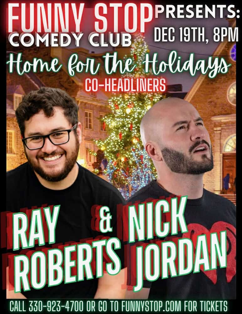 Josh Volchko, Ray Roberts, Nick Jordan, and Carter Dockerty Headline at Funny Stop Comedy Club This Week 2 Ray Roberts & Nick Jordan Flyer 2024